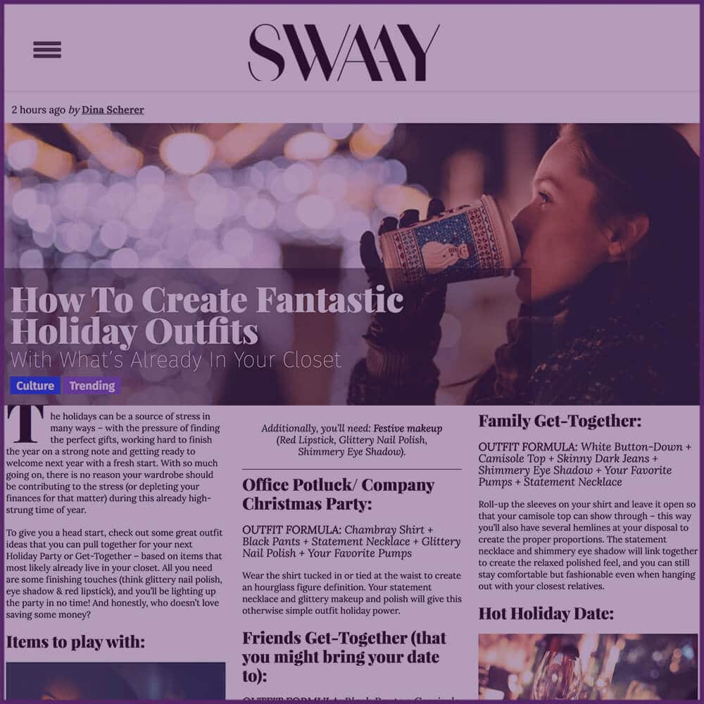 Swaay Media Article How To Create Fantastic Holiday Outfits December 2016